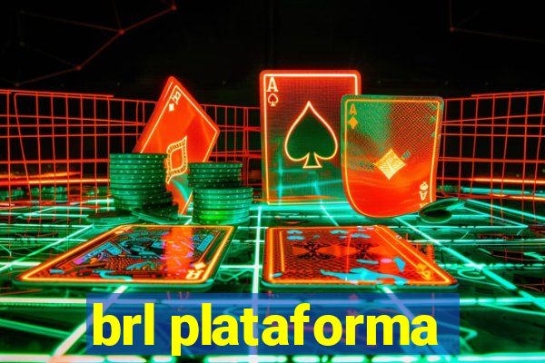 brl plataforma